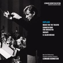 Leonard Bernstein: Copland: Music for the Theatre, Connotations for Orchestra, Inscape & El salón México
