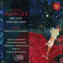 David Zinman: Mahler: Das Lied von der Erde, Busoni: Berceuse élégiaque