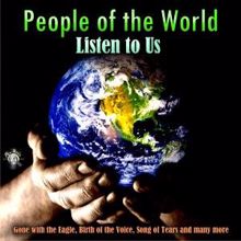 People of the World: Listen to Us