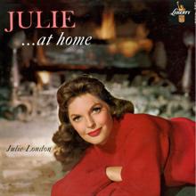 Julie London: Julie... At Home