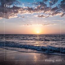 Ocean Sounds: Rising Sun