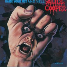 Alice Cooper: Raise Your Fist And Yell