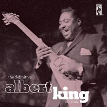 Albert King: The Definitive Albert King