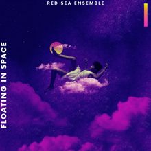 Red Sea Ensemble: Floating in Space