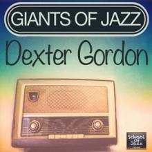 Dexter Gordon: Giants of Jazz