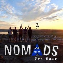 Nomads: For Once