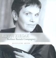 Ruth Ziesak: Tunder, F.: Ach, Herr Lass Deine Lieben Engelein / Reincken, J.A.: Suite No. 6 / Baltzar, T.: Airs