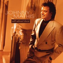 Johnny Mathis: All About Love