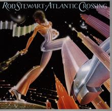 Rod Stewart: Atlantic Crossing