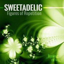 Sweetadelic: Figures of Repetition