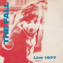 The Fall: Live 77