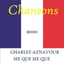 Charles Aznavour: Me que me que