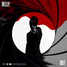 Belly: 007