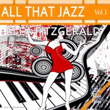 Ella Fitzgerald: All That Jazz: Ella Fitzgerald Vol. 1