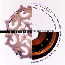 J.J. Johnson: The Brass Orchestra