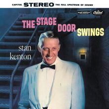 Stan Kenton: The Stage Door Swings