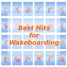 Tune Robbers: Best Hits for Wakeboarding