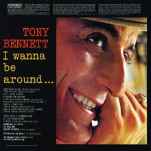 Tony Bennett: I Wanna Be Around