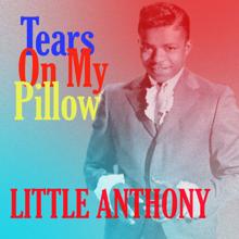 Little Anthony: Tears on My Pillow