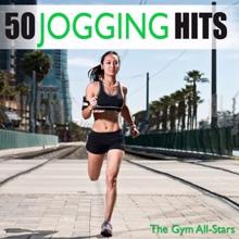 The Gym All-Stars: 50 Jogging Songs (120 - 140 - 120)