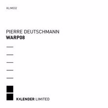 Pierre Deutschmann: Warp08