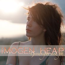 Imogen Heap: Goodnight and Go (Immi's Radio Version)