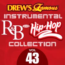 The Hit Crew: Drew's Famous Instrumental R&B And Hip-Hop Collection (Vol. 43)