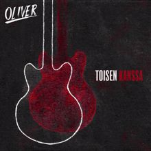 Oliver: Toisen kanssa