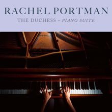 Rachel Portman: The Duchess: Piano Suite