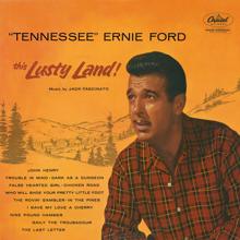 Tennessee Ernie Ford: This Lusty Land!