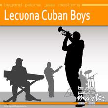 Lecuona Cuban Boys: Beyond Patina Jazz Masters: Lecuona Cuban Boys