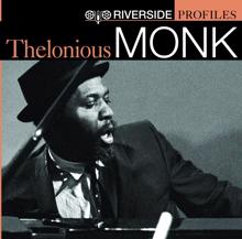 Thelonious Monk: Riverside Profiles: Thelonious Monk