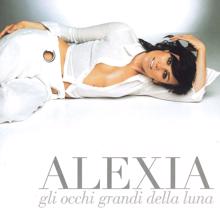 Alexia: Gli Occhi Grandi Della Luna