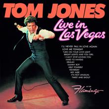 Tom Jones: (It Looks Like) I'll Never Fall In Love Again (Live)