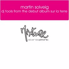 Martin Solveig: DJ Tools