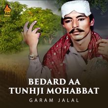 Garam Jalal: Bedard Aa Tunhji Mohabbat