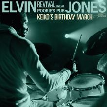 Elvin Jones: Keiko's Birthday March (Live at Pookie's Pub, 1967)