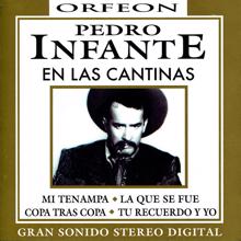 Pedro Infante: Tú Recuerdo y Yo