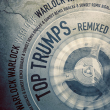 Warlock: Top Trumps (Remixed By Bigalke & Sunset)