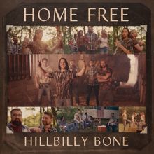Home Free: Hillbilly Bone