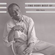 Miles Davis: The Very Best of Miles Davis