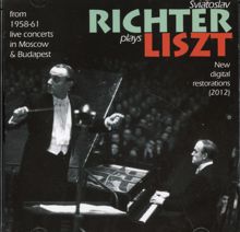 Sviatoslav Richter: Richter Plays Liszt: Live From Moscow and Budapest, 1958-61