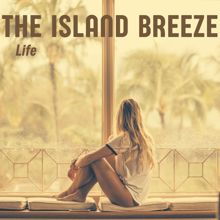 Life: The Island Breeze