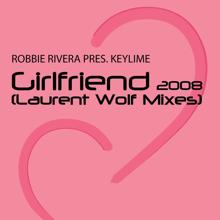 Robbie Rivera pres. Keylime: Girlfriend