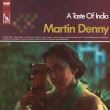 Martin Denny: A Taste Of India