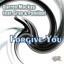 Darren Mackay feat. Grae & Poniiboi: Forgive You