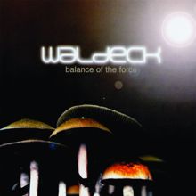 Waldeck: Balance Of The Force