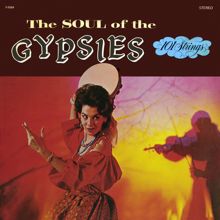 101 Strings Orchestra: Soul of the Gypsies (Remastered from the Original AlshireTapes)