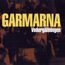 Garmarna: Vedergällningen