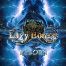 Lazy Bonez: Reborn